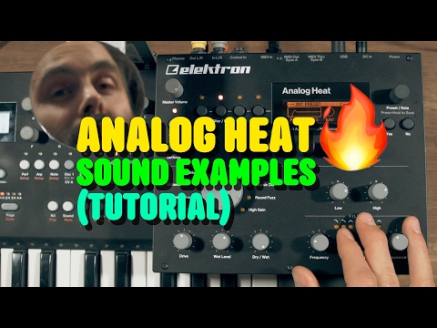 Analog Heat - Sound Examples Tutorial