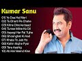 Best Of Kumar Sanu || Kumar Sanu & Alka Yagnik || Kumar Sanu Best Bollywood Songs 90s