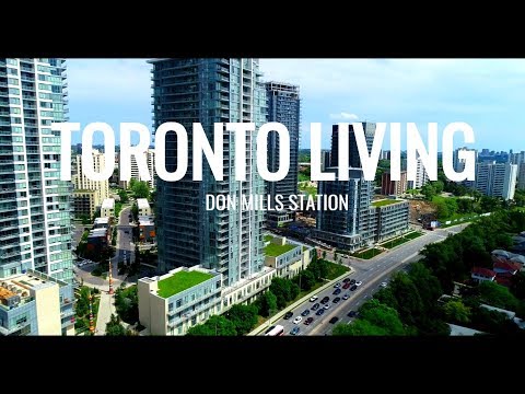 TORONTO LIVING - Don Mills Station - North York 4K