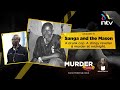 Sanga The Mason He Refused To Buy Them Alcohol They Killed Him Murder Tapes Ep 10