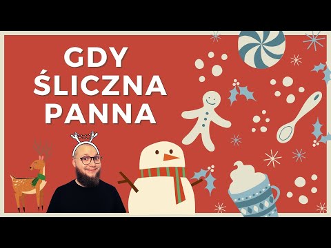 Gdy Śliczna Panna  [Pan od Gitary - Wydanie Świąteczne]👶👪❤️