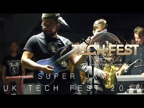 Super Jam - Part 1 - Sithu Aye, David Maxim Micic, Emile Hinton - UK Tech Fest 2016