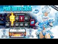 GLACIER SKINS! PIXIE QUEEN Crate | Glacier SCARL & REX | New State Mobile Crate Opening 😍