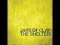 Jars of Clay - Lay It Down (Goat version)