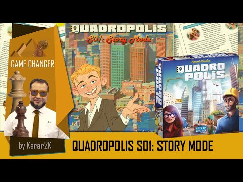 Quadropolis: S01 Story Mode - Game Changer