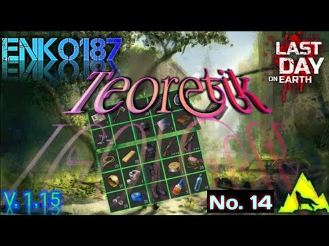 Raid Teoretik base Last Day on Earth 1.15