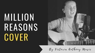 Million Reasons Lady Gaga Acoustic Cover by Victoria Anthony