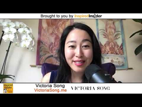 Victoria Song of www.VictoriaSong.me on InspiredInsider with Dr. Jeremy Weisz