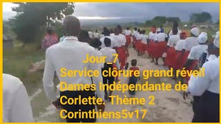jour 7 service clorure grand reveil dames independante de corlette.theme 2 corinthiens 5v17.