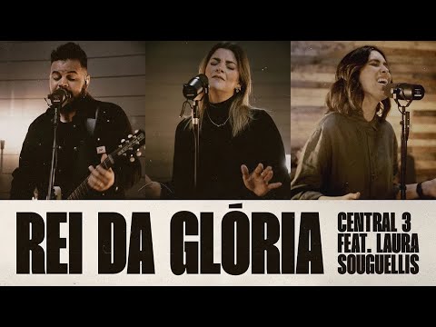 Rei da Glória (Clipe Oficial) | CENTRAL 3 - Pevê Brito feat. Laura Souguellis