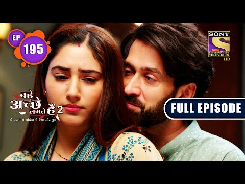 Nandini Manipulates Priya | Bade Achhe Lagte Hain 2 | Ep 190 | Full Episode | 20 May 2022