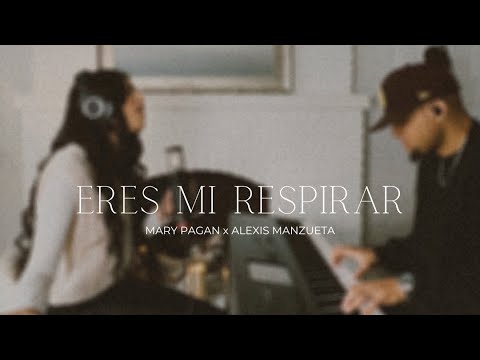 Eres Mi Respirar x El Gran Yo Soy Cover ft. Alexis Manzueta