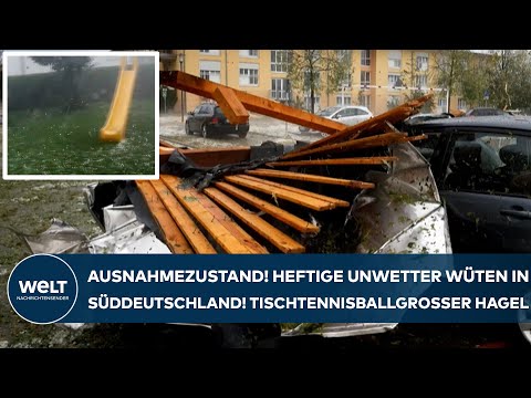SÜDDEUTSCHLAND: Ausnahmezustand! Heftige Unwetter wüten - tischtennisballgroße Hagelkörner!
