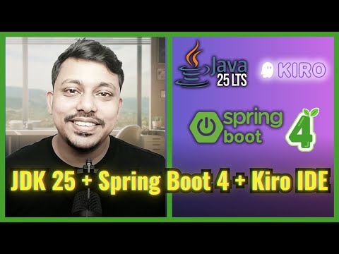 Installing JDK 25 & Building a Spring Boot 4 App in Amazon Kiro IDE | Java Development Tutorial