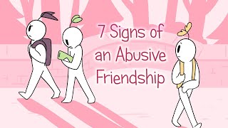 7 Signs Of An Abusive Friendship