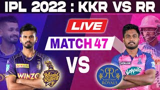 LIVE: Kolkata vs Delhi, Match 47 | Toss & Pre-Match | KKR VS RR | IPL LIVE 2022