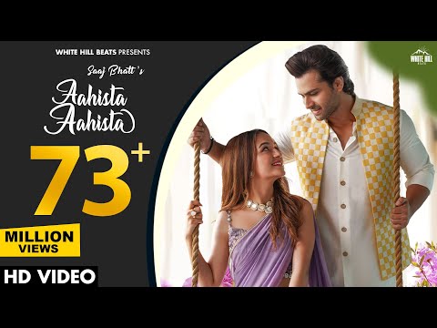 AAHISTA AAHISTA: (Official Video) Saaj Bhatt | Shoaib Ibrahim | Raaz Dil Humse Uh Na Chupaya Karo