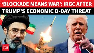 'Won't Spare Anyone, Will Strike Everywhere': Iran Reveals New War Plan After Trump Blockade Threat