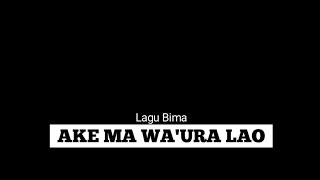Download lagu Lagu Bima ( AKE MA WA'URA LAO - DHIDY ) viral😣😣 || lirik 'cover' Lasangi mp3 Download lagu Lagu Bima ( AKE MA WA'URA LAO - DHIDY ) viral😣😣 || lirik 'cover' Lasangi mp3