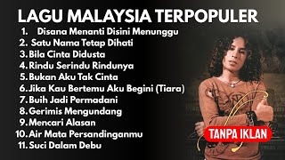 Download lagu LAGU MALAYSIA TERPOPULER TANPA IKLAN mp3