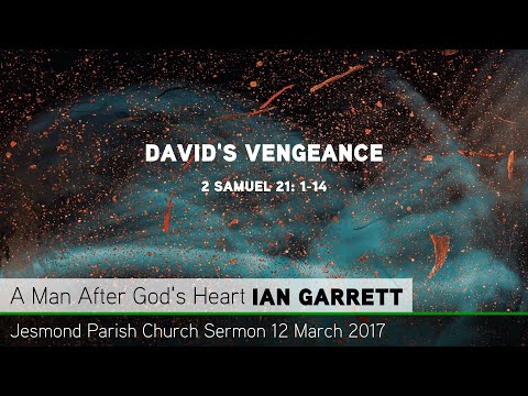 2 Samuel 21: 1-14 - David's Vengeance - Sermon from JPC - Clayton TV