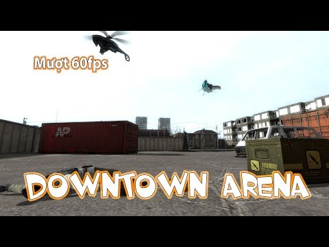 Half-Life 2: Downtown Arena - Trận chiến ở phố