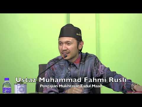 20221020 Ustaz Muhammad Fahmi Rusli : Pengajian Mukhtasar Zadul Maad
