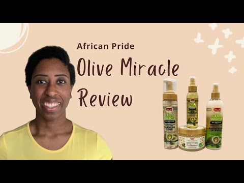 African Pride Olive Miracle Review - Affordable...