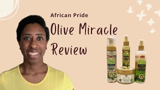 African Pride Olive Miracle Review - Affordable Natural Haircare Review