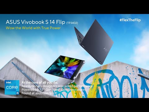 ASUS Vivobook S 14 Flip | Wow the World with True Power