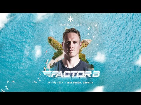 Factor B Unkonscious Croatia 2024