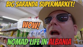 SARANDA, ALBANIA - HUGE GROCERY STORE! DAILY LIFE AS NOMADS / EXPAT SLOW TRAVEL | Episode 3.