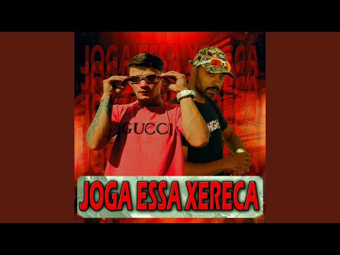 Joga Essa Xereca