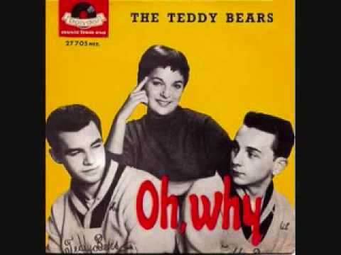 The Teddy Bears - Oh Why (1959)