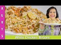 Delicious White Chicken Biryani Recipe In Urdu Hindi RKK