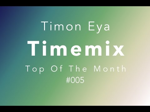 Timon Eya - Timemix | #005 | June 2015