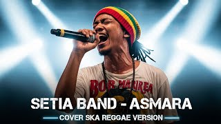 Download lagu SETIA BAND - ASMARA | Cover SKA Reggae By JMT MUSIC mp3 Download lagu SETIA BAND - ASMARA | Cover SKA Reggae By JMT MUSIC mp3