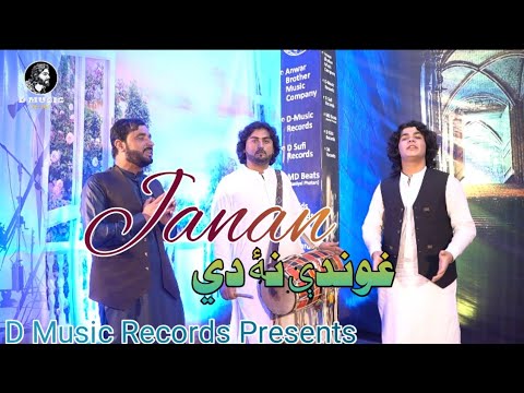 Janan Ghondi Na Di Daniyal Anwar Chahat Papu Ft sif Jaan New Pashto Best Song 2024
