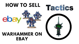 How to Sell Warhammer on eBay: A Practical Guide to Reselling Pre-owned Models