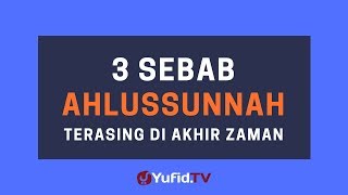Download lagu 3 Sebab Ahlussunnah Terasing di Akhir Zaman– Poster Dakwah Yufid TV mp3 Download lagu 3 Sebab Ahlussunnah Terasing di Akhir Zaman– Poster Dakwah Yufid TV mp3