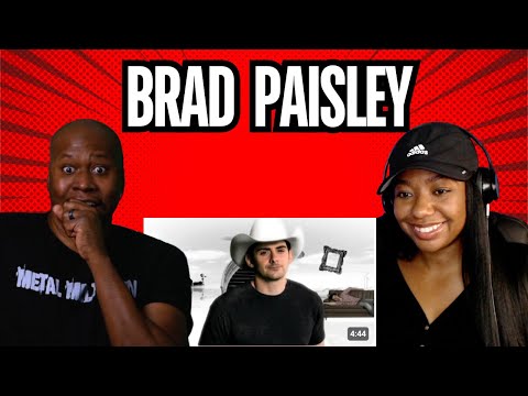 First Time Reaction to Brad Paisley - Alcohol
