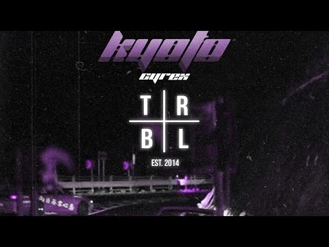 CYREX & CRYSTXLMXNE - KYOTO