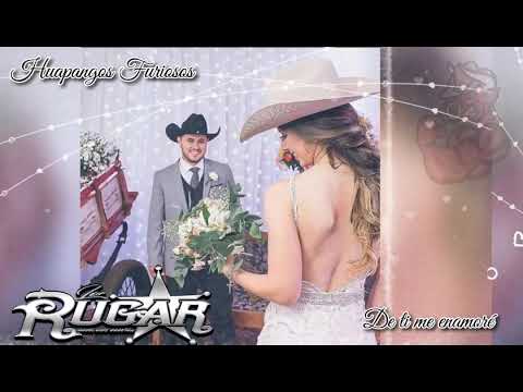 ⛔De ti me enamoré//LOS RUGAR  #LOSRUGAROFICIAL #HUAPANGOSFURIOSOSOFICIAL