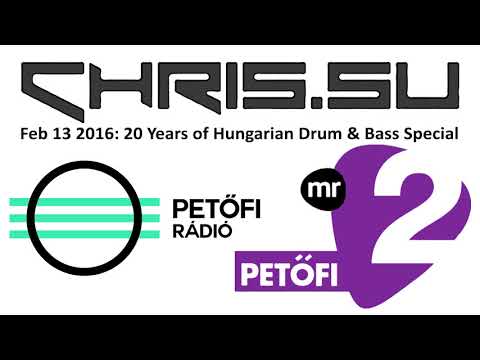 Chris.SU - Petőfi DJ Mix special: 20 Years of Hungarian D&B (Feb 2016) [Neurofunk Drum & Bass Mix]