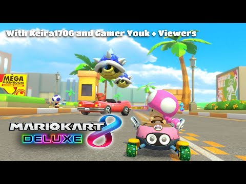 Mario Kart 8 Deluxie with Viewers @Keira1706 and Gamer Youk - Item Chaos