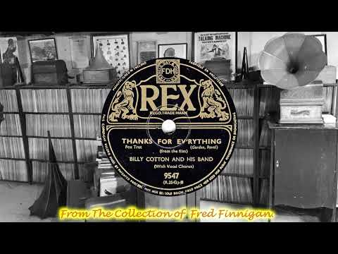 Billy Cotton & His Band(v Alan Breeze) - Thanks For Everything(1939)