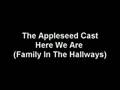 The Appleseed Cast - Here We Are (Family In The ...