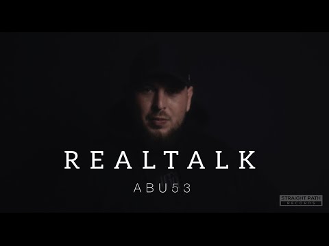 ABU53 - REALTALK [Official Video]