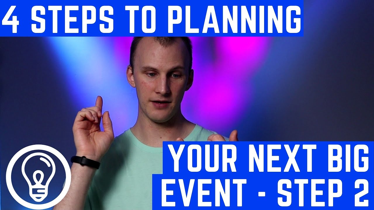 Step 2 - Prep: 4 Steps to Planning Your Next Event