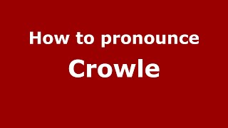 How to pronounce Crowle